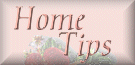 Home Tips