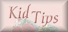 Tips from parents to other parents