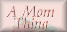 Observations made since becoming a mother